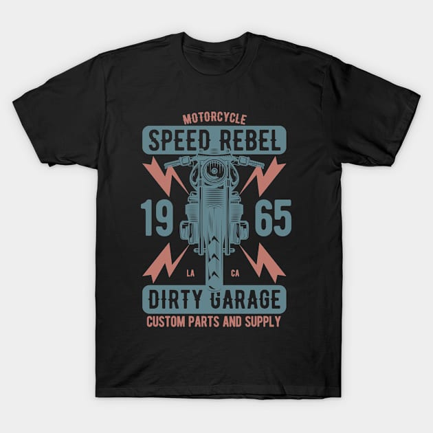 Speed rebel dirty garage T-Shirt by Design by Nara